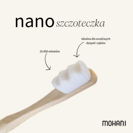 Nano szczoteczka bambusowa do zębów Mohani - Naturalna, 10 tysięcy miękkich włosków